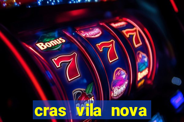 cras vila nova itapeva sp